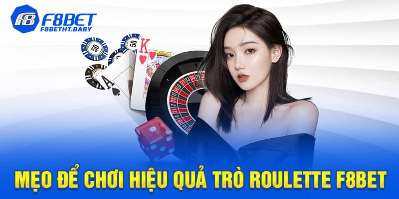 Mẹo để chơi hiệu quả trò Roulette 