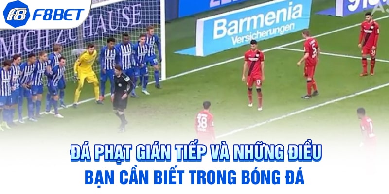 Đá Phạt Gián Tiếp Và